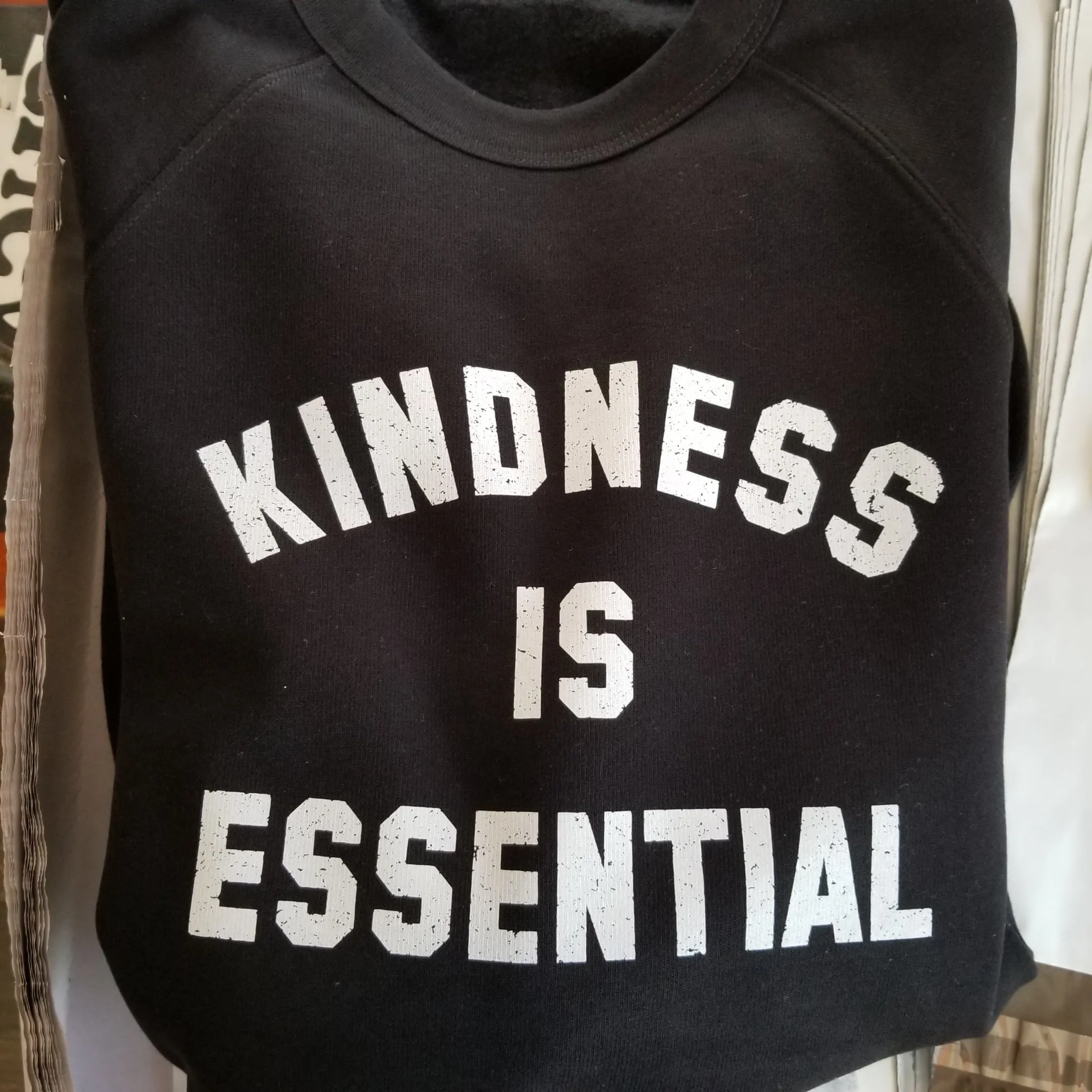 Kindness is Essential - Sweatshirts